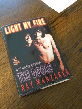 Light My Fire Hardback Book - My Life With The Doors by Ray Manzarek